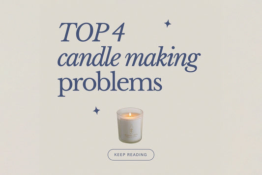 Top 4 Candle Making Problems